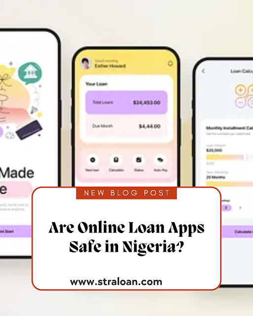 Are Online Loan Apps Safe in Nigeria?