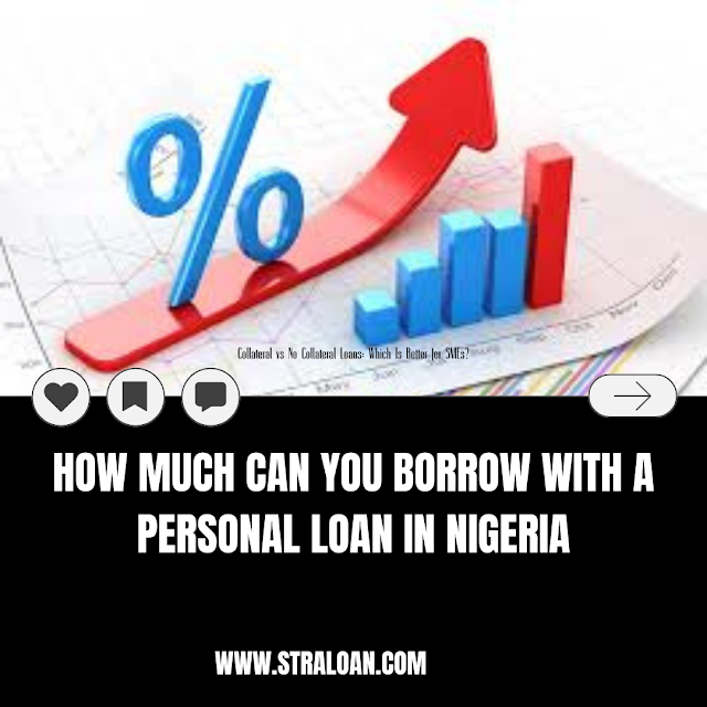 How Much Can You Borrow With a Personal Loan in Nigeria