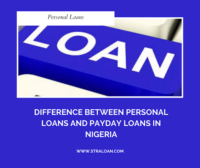 Difference Between Personal Loans and Payday Loans in Nigeria