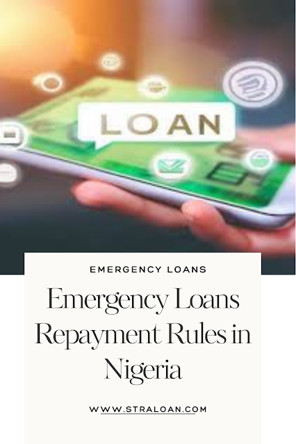 Emergency Loans Repayment Rules in Nigeria