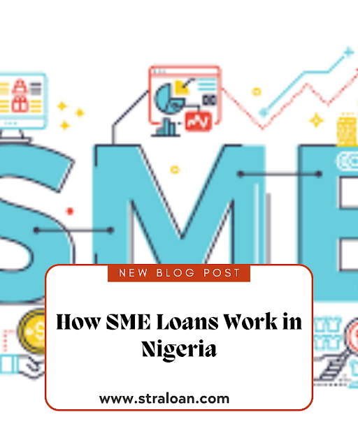 How SME Loans Work in Nigeria