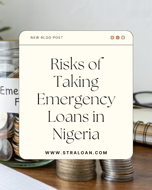 Risks of Taking Emergency Loans in Nigeria