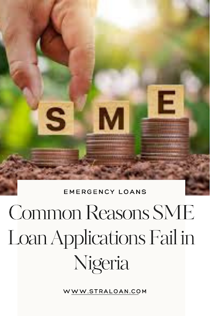 Common Reasons SME Loan Applications Fail in Nigeria