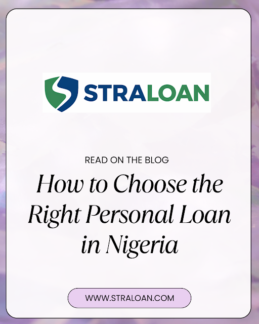 How to Choose the Right Personal Loan in Nigeria